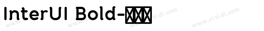 InterUI Bold字体转换